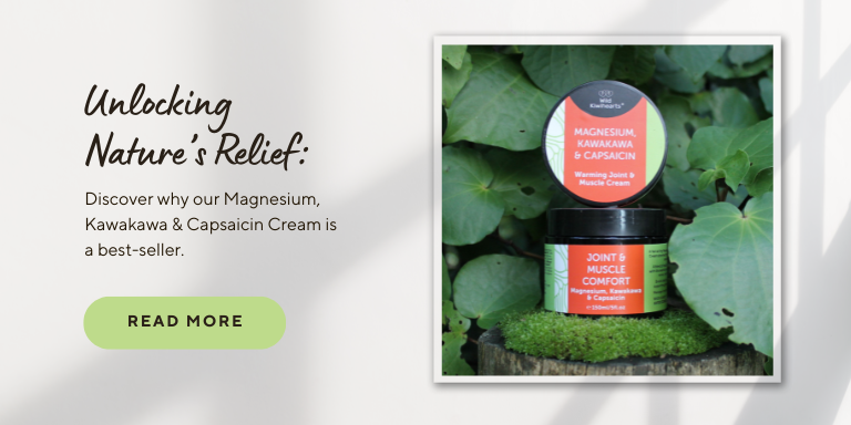 Unlocking Nature's Relief: Discover Our Best-Selling Magnesium, Kawakawa & Capsaicin Cream